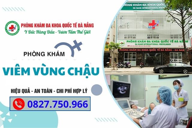 Địa chỉ chữa viêm vùng chậu ở Đà Nẵng