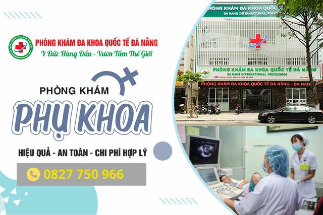 Địa chỉ khám phụ khoa ở Đà Nẵng